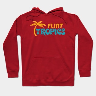 Flint Tropics Hoodie